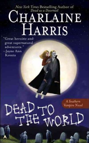 (Dead to the World) By Harris, Charlaine (Author) Mass market paperback on 01-Apr-2005