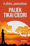 Paliek tikai ciedri