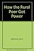 How the Rural Poor Got Power: Narrative of a Grass Roots Organizer by Paul David Wellstone (1978-06-30)