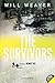 The Survivors by Will Weaver (2013-02-19)