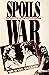 Spoils of war: a drama in t...