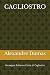 CAGLIOSTRO: Giuseppe Balsamo Conte di Cagliostro (Italian Edition)
