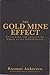 The Gold Mine Effect by Rasmus Ankersen