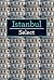 Istanbul Select (Insight Select Guides) by Pat Yale (2011-04-01)