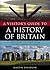 A Visitor's Guide to the History of Britain by Martin P. Davidson (2002-04-04)