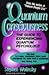 Quantum Consciousness Guide to Experiencing Quantum Psychology [PB,1993]