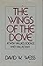 The Wings of the Dove: Jewish Values, Science and Halachah (B'nai B'rith Judaica library)