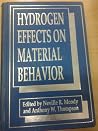 Hydrogen Effects on Material Behavior: Proceedings of the Fourth International Conference on the Effect of Hydrogen on the Behavior of Materials Sponsored by the Physical Metallurgy