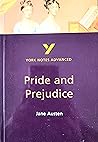 York Notes Advanced on "Pride and Prejudice" by Jane Austen (York Notes Advanced)