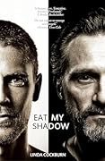 Eat My Shadow