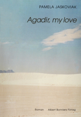 Agadir, my love: Roman (Hardcover)