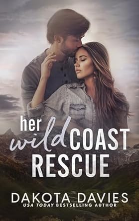 Her Wild Coast Rescue (Wild Hearts, #4)
