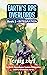 Integration (Earth’s RPG Overlords #3)