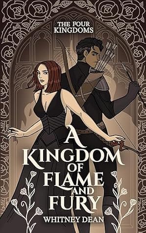 A Kingdom of Flame and Fury (The Four Kingdoms, #1)