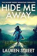 Hide Me Away