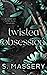 Twisted Obsession