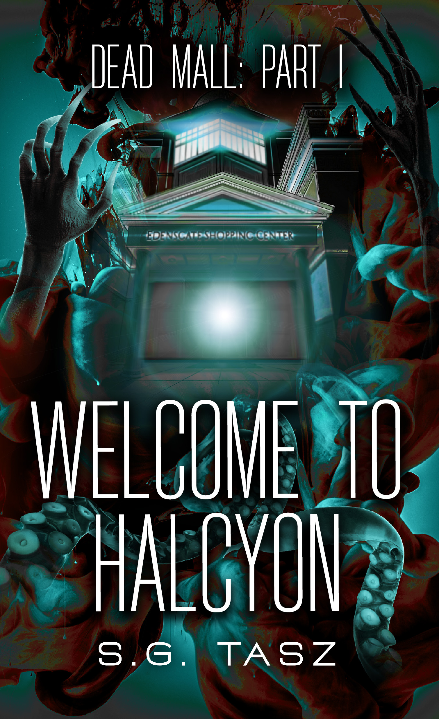 Welcome to Halcyon (Dead Mall, #1)