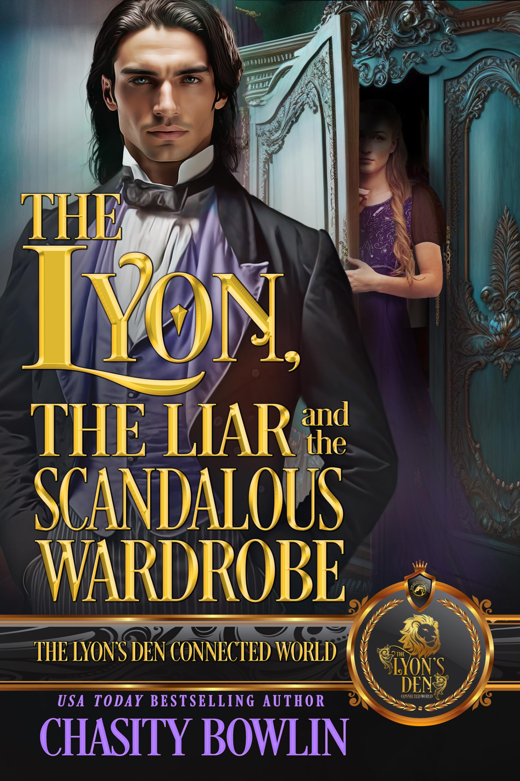 The Lyon, The Liar and The Scandalous Wardrobe (The Lyon's Den)