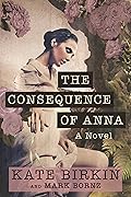 The Consequence of Anna