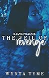 The Veil of Revenge
