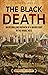 The Black Death: An Enthralling Overview of a Major Event in the Middle Ages (Europe)