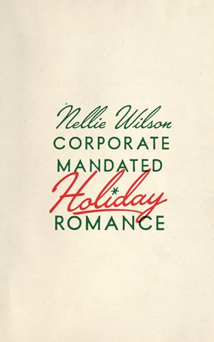 Corporate Mandated Holiday Romance (ebook)
