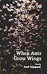 When Ants Grow Wings