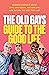 The Old Gays Guide to the G...