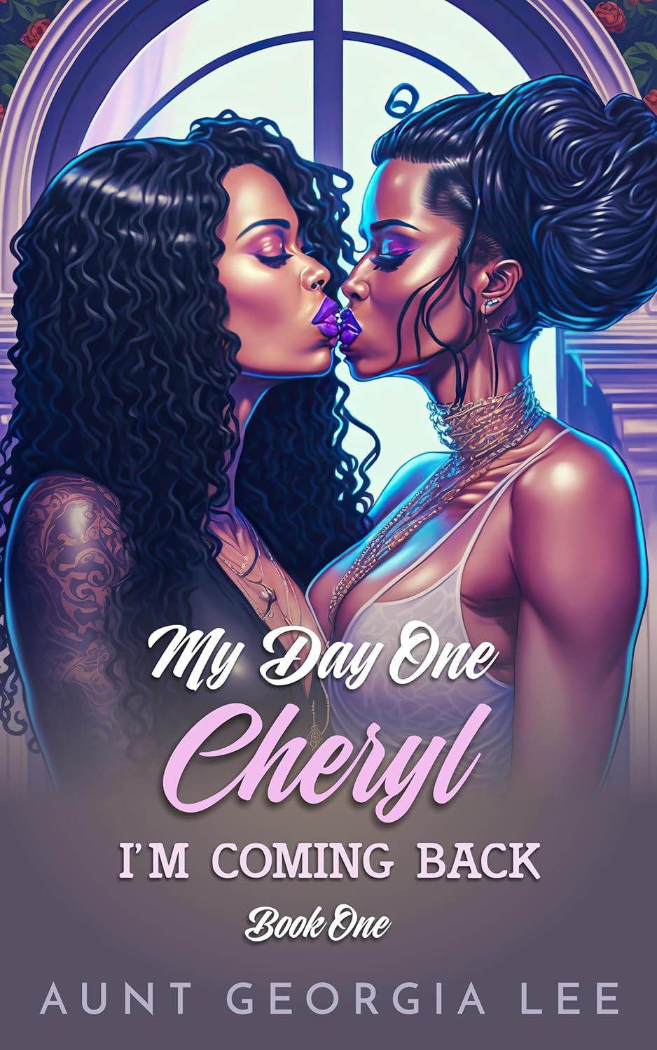 Cheryl. I'm Coming Back (My Day One, #1)