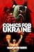 Comics For Ukraine by Arthur Adams
