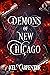Demons of New Chicago - The Complete Series