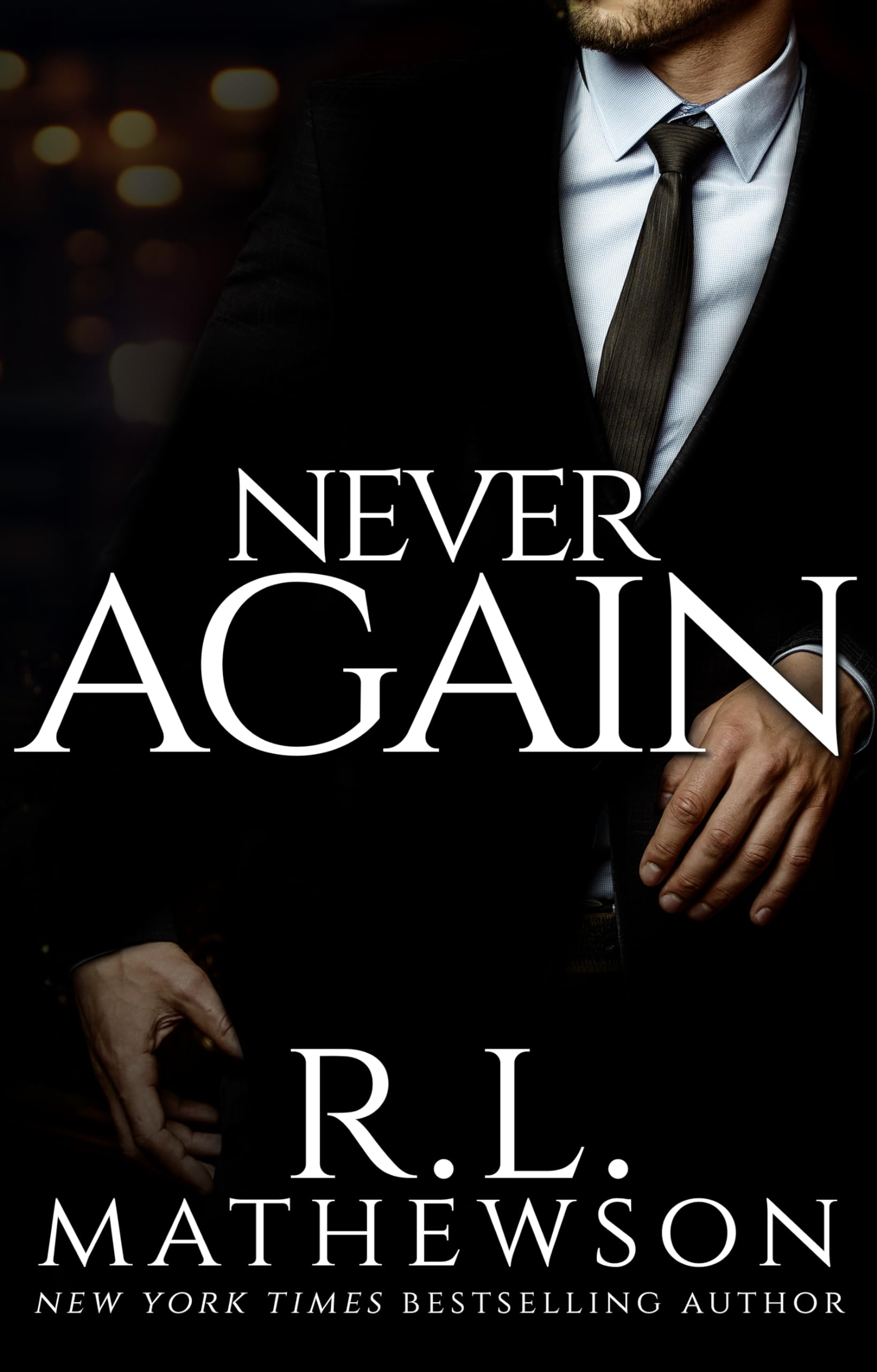 Never Again (Kindle Edition)