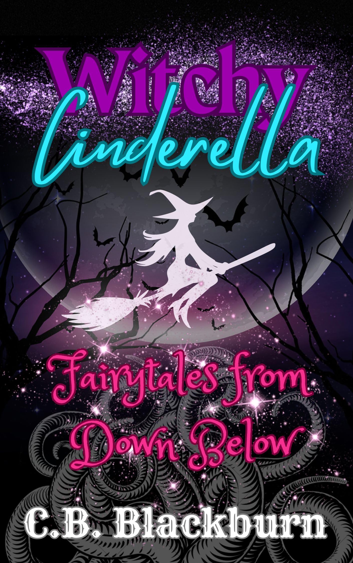 Witchy Cinderella (Fairytales from Down Below)