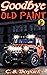 Goodbye Old Paint by C.S. Boyack