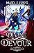 Divine and Devour (The Libr...