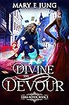Divine and Devour