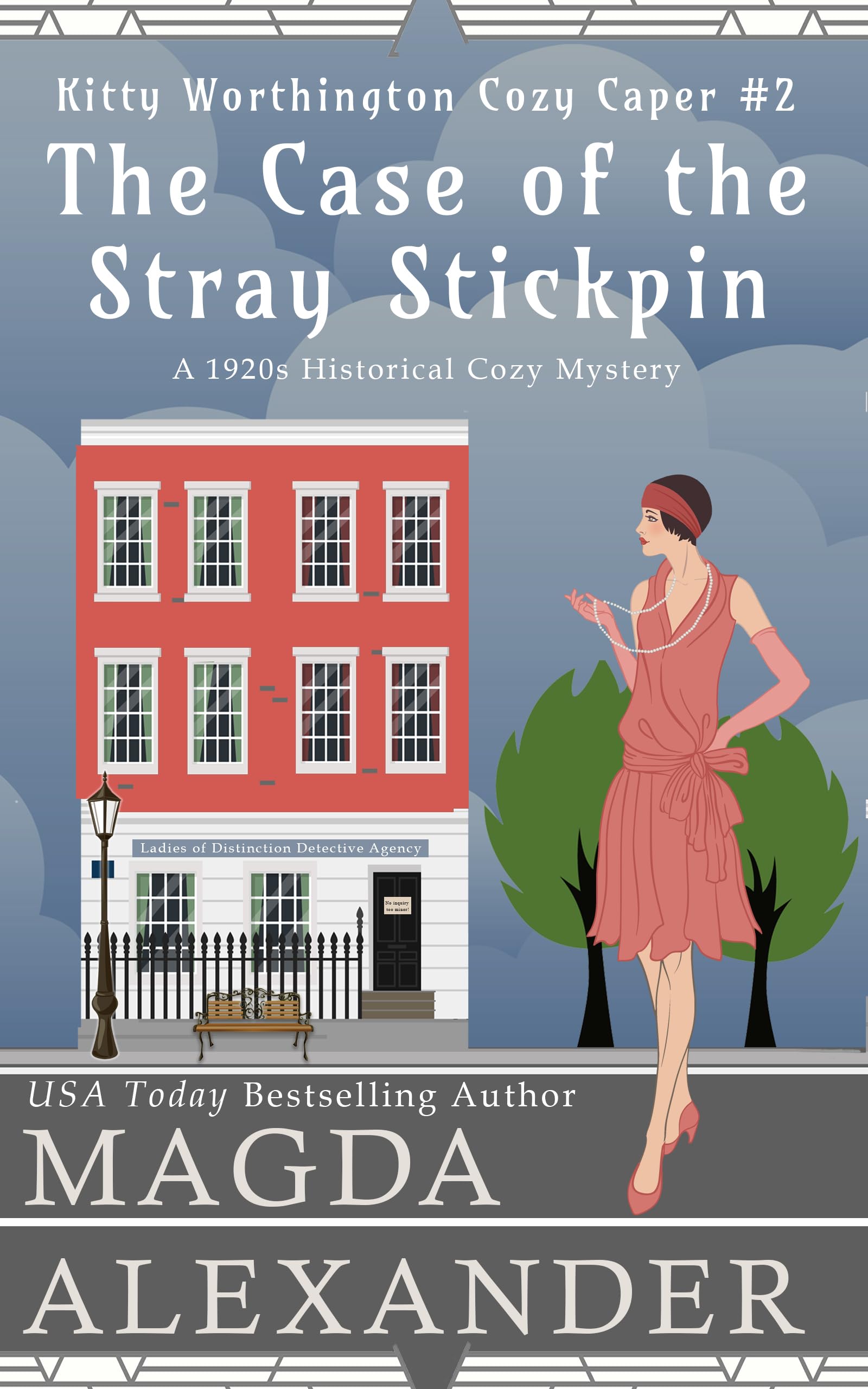 The Case of the Stray Stickpin (Kitty Worthington Cozy Capers, #2)