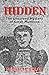 Hidden: The Unsolved Myster...