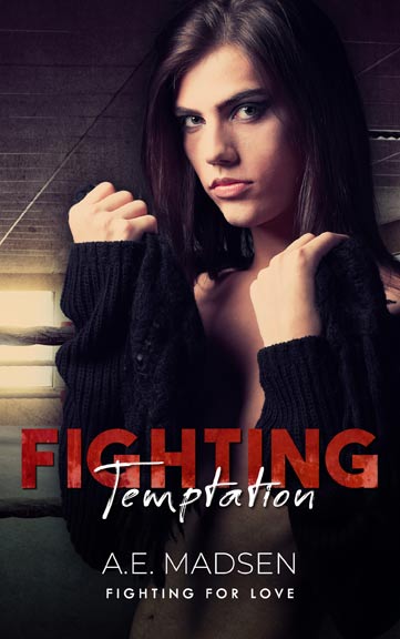 Fighting Temptation (Fighting for Love)