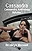 Cassandra: Cassie Anthology...