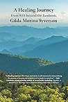 A Healing Journey, From 9/11 Beyond the Pandemic by Gilda Morina Syverson