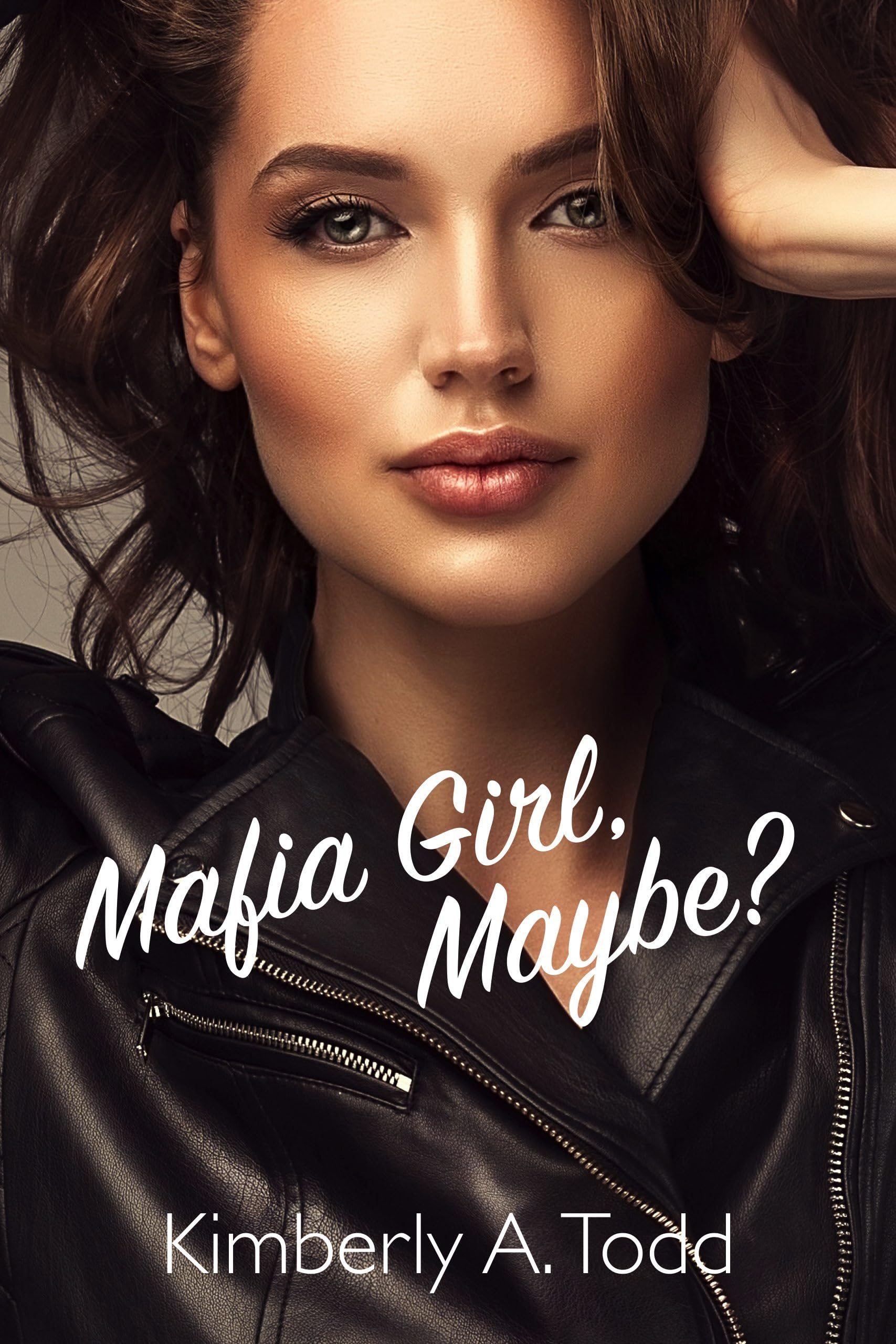 Mafia Girl, Maybe? (Kindle Edition)