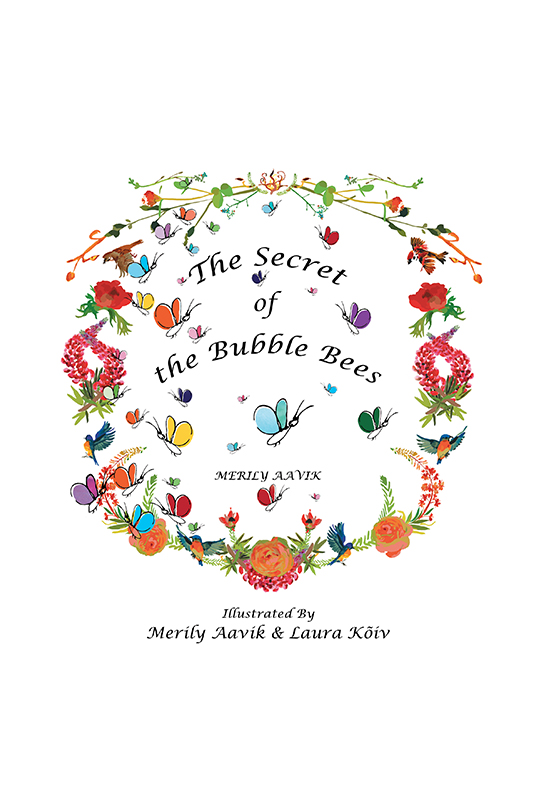 The Secret of the Bubble Bees