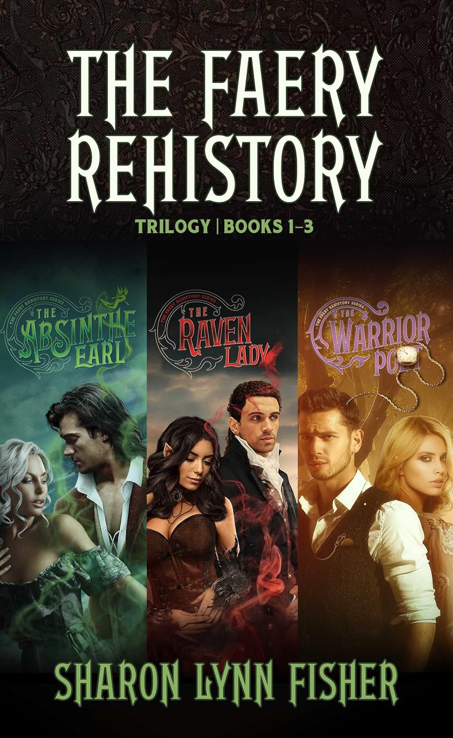 The Faery Rehistory Trilogy: Books 1–3 (The Faery Rehistory #1-3)