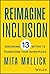 Reimagine Inclusion: Debunking 13 Myths To Transform Your Workplace