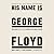 His Name Is George Floyd: One Man's Life and the Struggle for Racial Justice