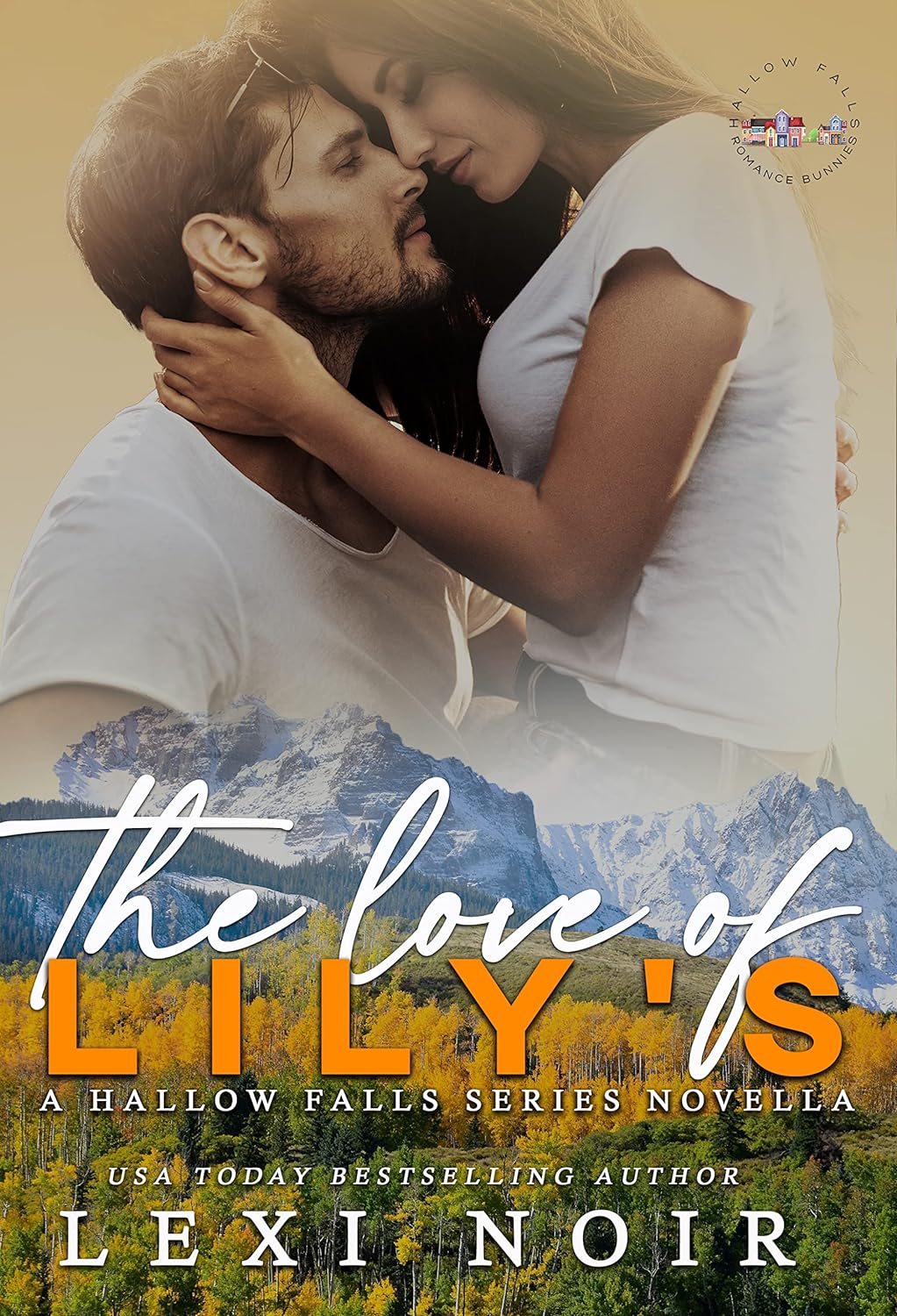 The love of Lilly's: Hallow Falls Series (Romance Bunnies)