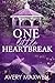One Little Heartbreak (The Westbrooks: Family Ties #0.5)