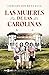 Las mujeres de Las Carolinas by Concepción Revuelta