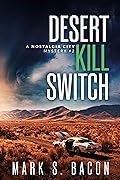 Desert Kill Switch